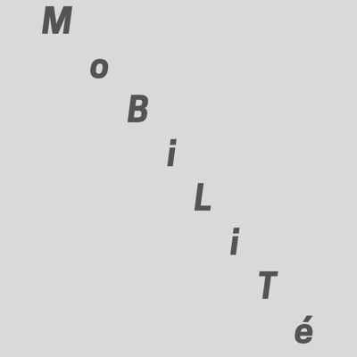Mobilité